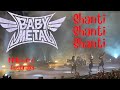 Babymetal - Shanti Shanti Shanti - Melbourne, Australia Concert (11 June 2023)