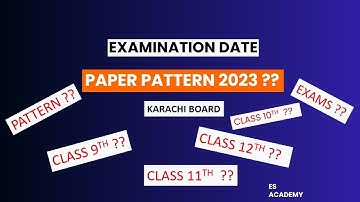 New Paper Pattern 2023 for Sindh Board Exams | Class 9, 10, 11, 12 | Karachi Board