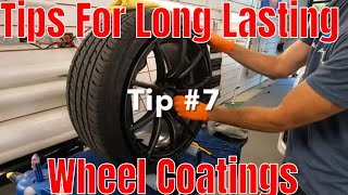 12 + Tips To Get The Most Out Of Your Wheel/Rim Coating!
