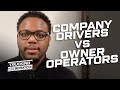 The 5 BIGGEST DIFFERENCES Between Company Drivers & Owner Operators