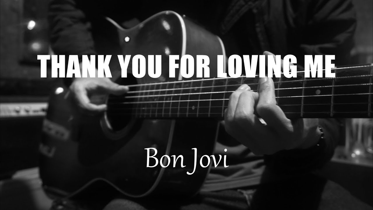 Thank You For Loving Me - Bon Jovi (Acoustic Karaoke) - YouTube Music