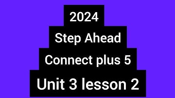 كونكت بلس 5 / الوحدة الثالثه / الدرس الثاني  /كونكت بلس خامسة  2023 /  2 Unit 3 lesson  /