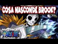 IL MISTERO DI BROOK: COSA SI NASCONDE NEL SUO PASSATO? | 100 cose su ONE PIECE di sommobuta 009