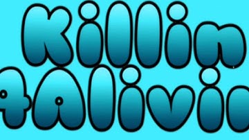 [Entry] Killin4Alivin (Best?!?)