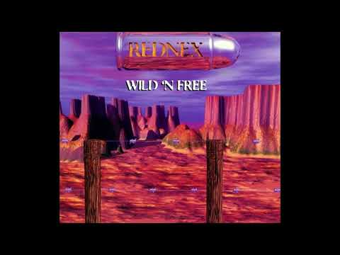 Rednex - Wild 'n free HQ