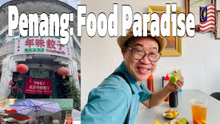 Penang: Food Paradise Malaysia