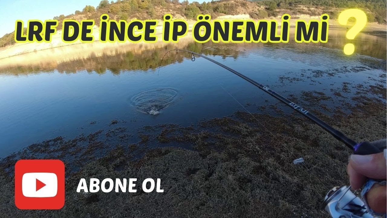 LRF'DE İNCE İP ÖNEMLİ Mİ??? - AKŞAM SUYU PERCH AVI -