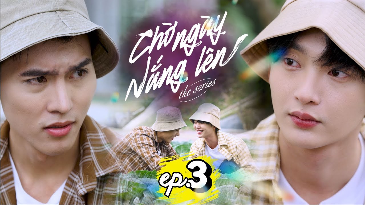 CHỜ NGÀY NẮNG LÊN - AWAITING DAWN [EngSub Ep.3] | Phim Boyslove Việt Nam