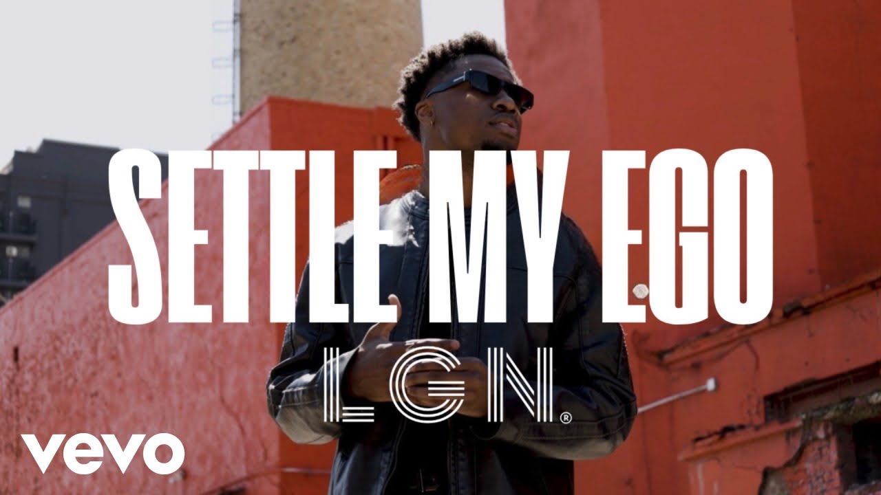 Watch LGN - Settle My Ego (Official Music Video) on YouTube Watch LGN - Settle My Ego (Official Music Video) on YouTube
