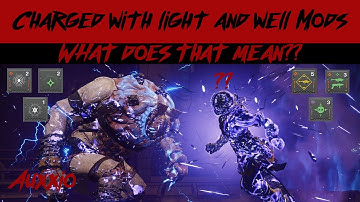 Charged with light and well mods. ALL EXPLAINED #Destiny2 #30thAnniversary