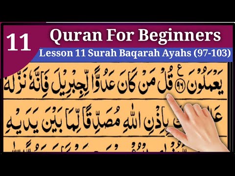 Quran For Beginners Lesson 11 Surah Baqarh Ayahs  (97-103)
