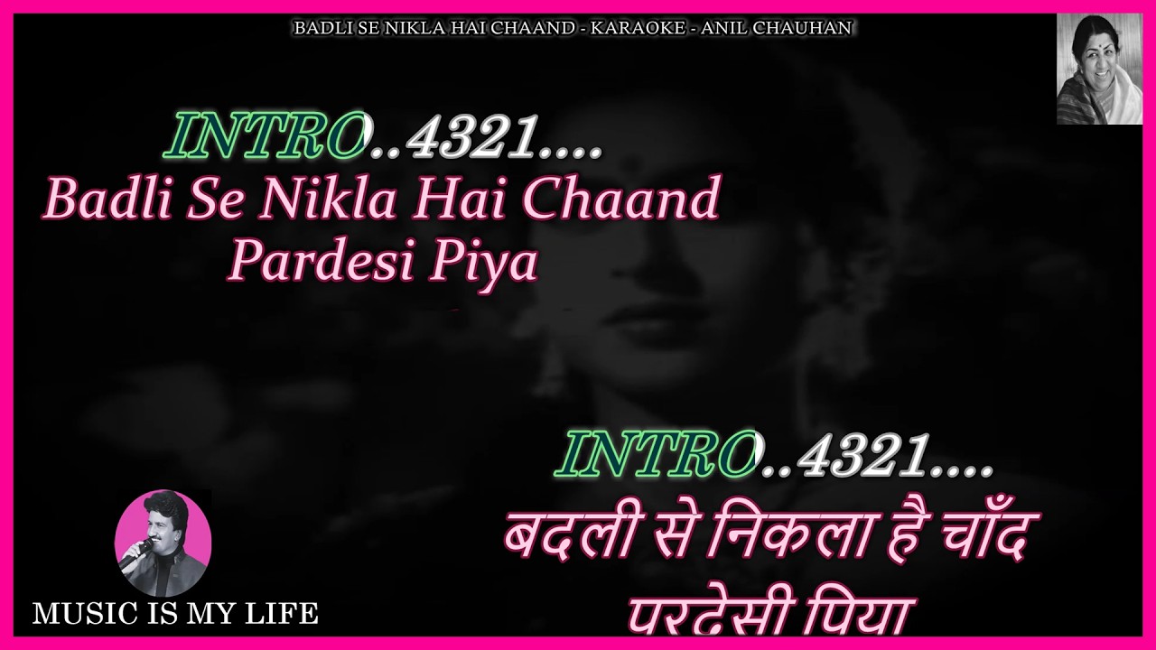 Badli Se Nikla Hai Chaand - Full Karaoke With Scrolling Lyrics Eng & हिंदी Badli Se Nikla Hai Chaand - Full Karaoke With Scrolling Lyrics Eng & हिंदी