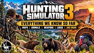 Hunting Simulator 3: Everything We Know So Far Guide