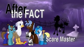 After the Fact: Scare Master