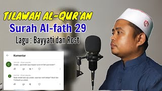 Tilawah Al-Qur'an Surah Al-Fath 29 Lagu Bayyati Dan Rost Qori Kalbar