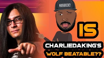 How to take a Wolf beating...Is CharliedaKing 