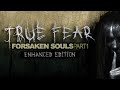 True Fear Forsaken Souls Part 1 Full Walkthrough amp 