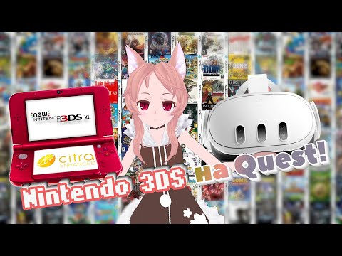 Видео: Игры Nintendo 3DS в VR на Meta Quest! | Обзор, установка CitraVR
