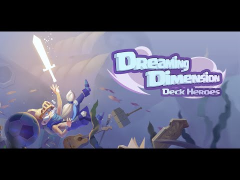 Dreaming Dimension: Deck Heroes android game first look gameplay español 4k UHD