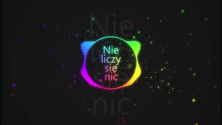 Topky - Nie Liczy Się Nic Nightcore