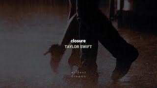 Taylor Swift - closure | Español &amp; English