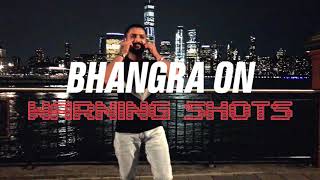 Warning Shots | Bhangra Cover | Sidhu Moosewala | Way Of Bhangra (2018)