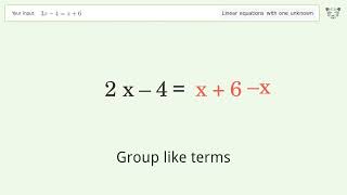 Linear equation with one unknown: Solve 3x-4=x+6 step-by-step solution