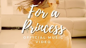 Joshua Zimmerman - For a Princess (Official Music Video)