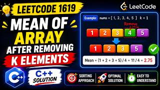 LeetCode 1619 Explained in C++ | Mean of Array After Removing Some Elements | Easy Solution