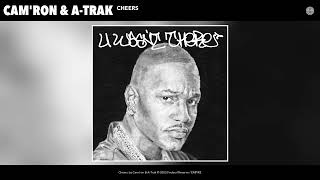 Cam'ron & A-Trak - Cheers (Official Audio)