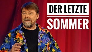 Jürgen von der Lippe - Der letzte Sommer