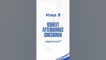 Attendance Checkbox in Google Sheets | Google Sheet Tutorial Videos | Digital Roach