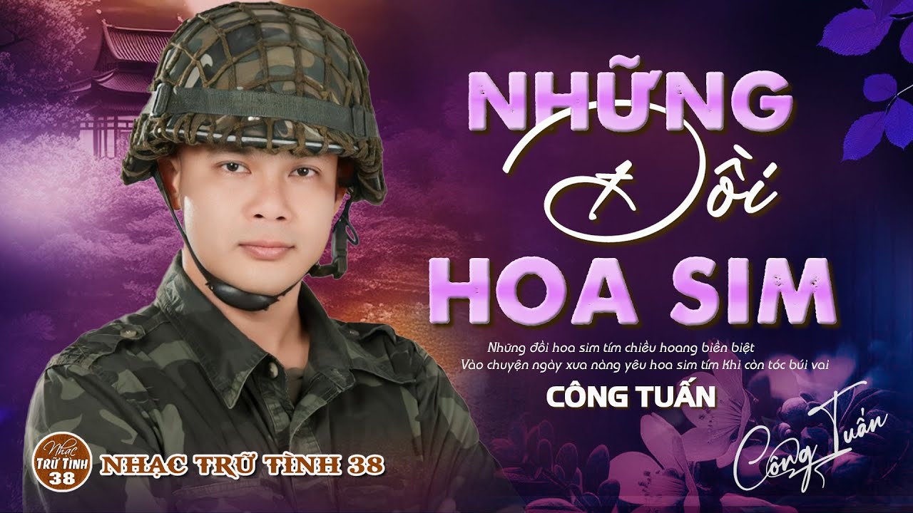 NHỮNG ĐỒI HOA SIM, NGOẠI Ô BUỒN - CÔNG TUẤN ➤LK Nhạc Lính 1975 | Rumba Hải Ngoại Hay Vượt Thời Gian