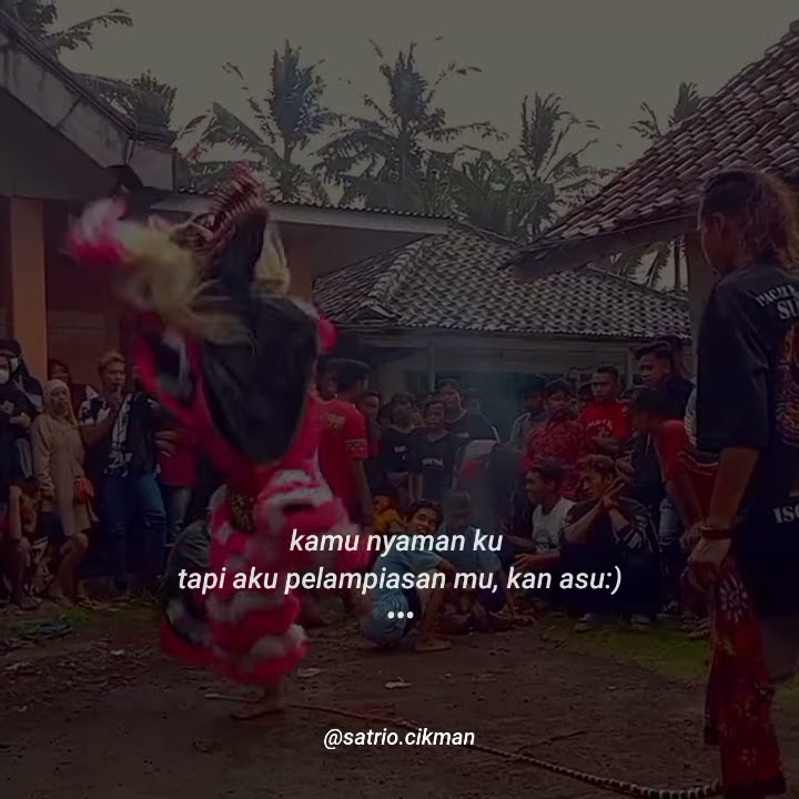 Story wa terkeren rampak barong