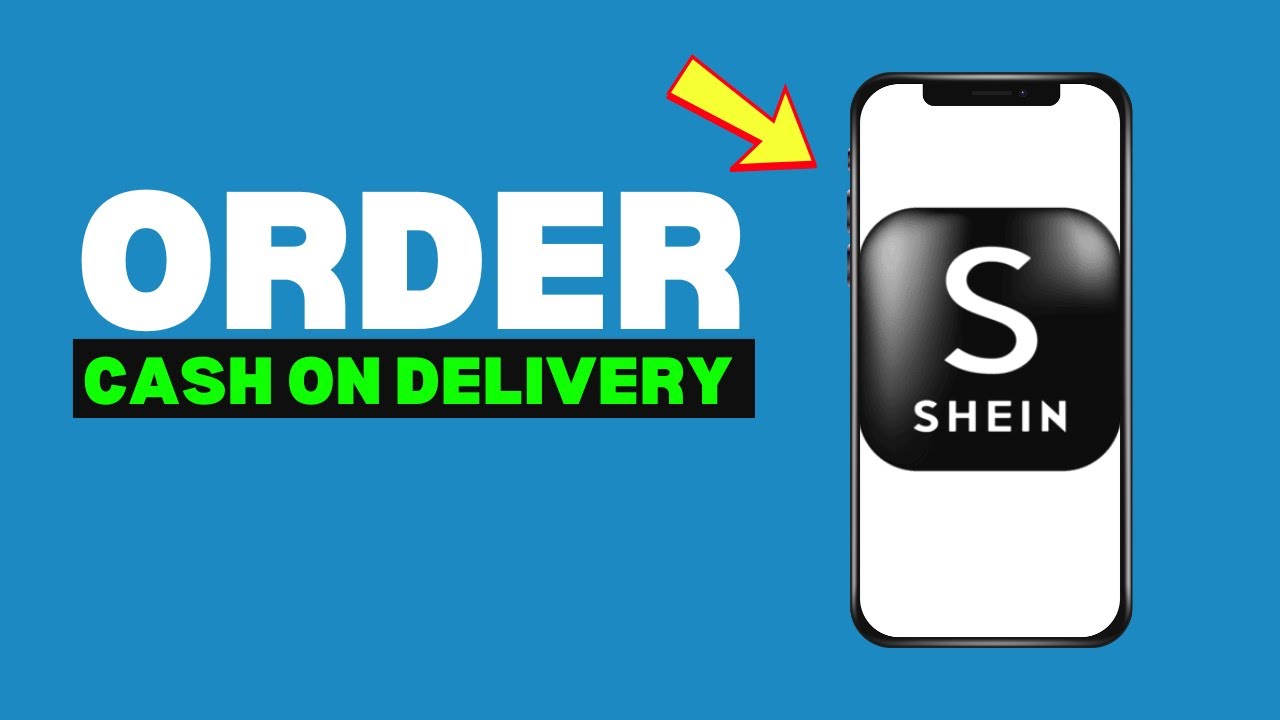 How to Order SHEIN Cash on Delivery – Easy Steps to Checkout
