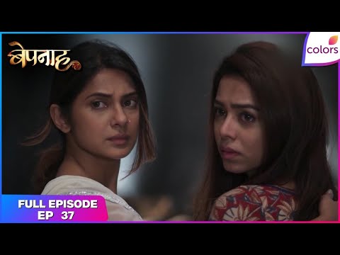 Bepannaah Full Episode Ep 37 Is Mahi Falling For Aditya Colors TV 