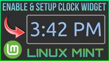 Enable & Setup Clock Widget On Linux Mint | Techtitive