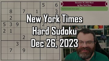 NYT Hard Sudoku Walkthrough | December 26, 2023