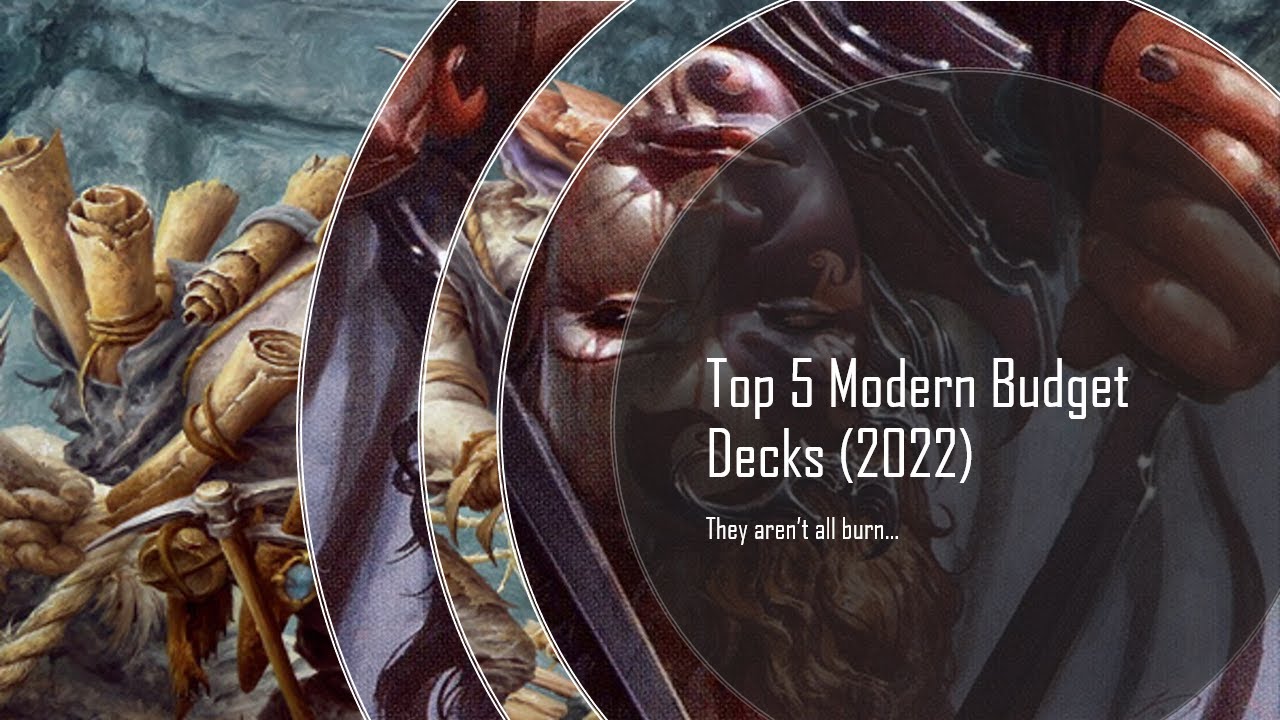 Top 5 Budget Magic Decks for Modern (2022) YouTube