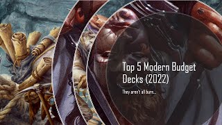 Top 5 Budget Magic Decks For Modern 2022