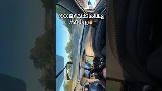 Rolling anti lag on a Subaru goes crazy! 800 HP 6466 Rotated 6 speed swap Haltech WRX