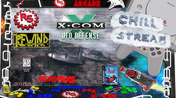 The Signal Blasts Through Time And Space - Xcom: UFO Defense - Rebel Squadron Rewind - RSR