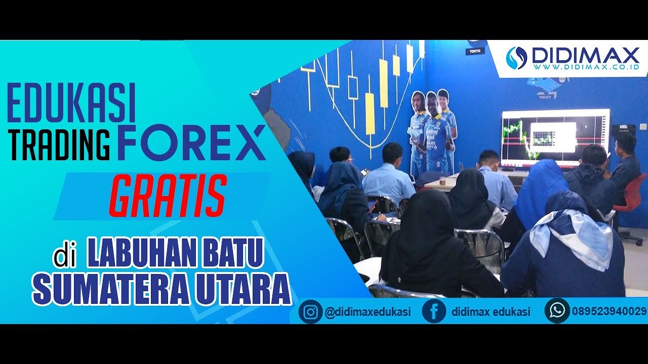 DIDIMAX - Pusat Edukasi Trading Forex edukasi trading forex
