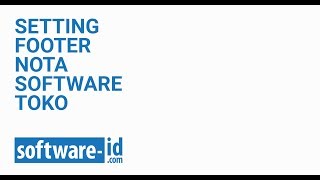 SETTING FOOTER NOTA SOFTWARE TOKO screenshot 1