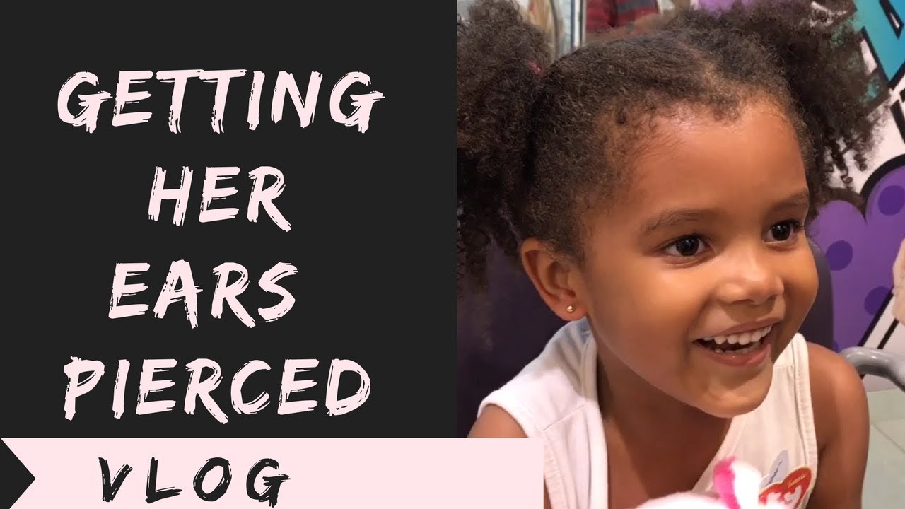 GETTING HER EARS PIERCED YouTube