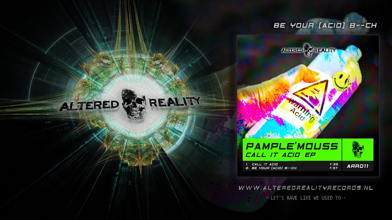Pample'mouss - Be Your (Acid) B--ch (Original Mix)