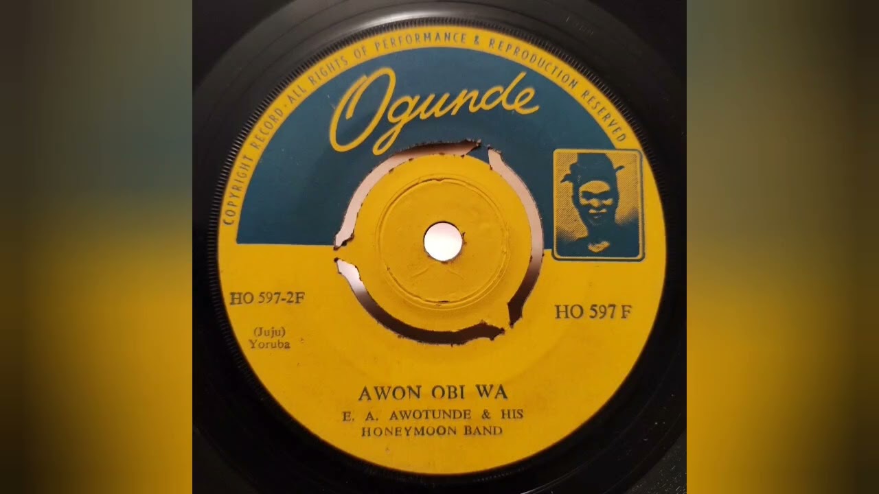 E.A. Awotunde & His Honeymoon Band - Awon Obi Wa - Ogune - Yoruba Juju