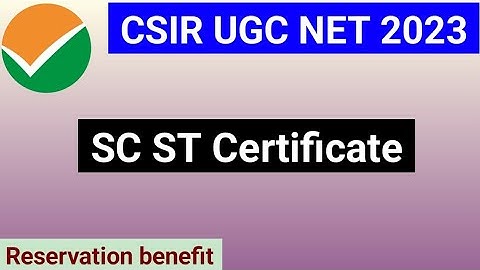 SC ST Certificate for CSIR UGC NET. How to get reservation for CSIR UGC NET. #csir #csirnet