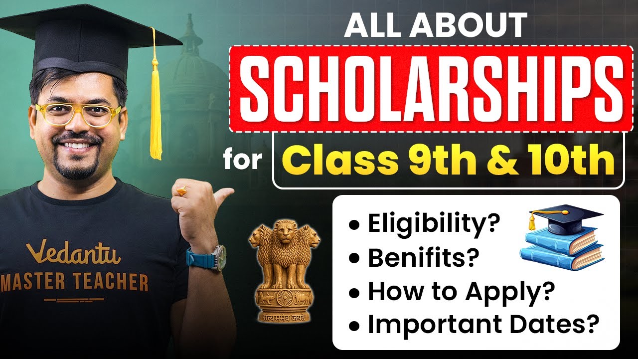 All About Scholarships for Class 9 & 10 | Eligibility, Benefits, Application & Dates | Harsh sir