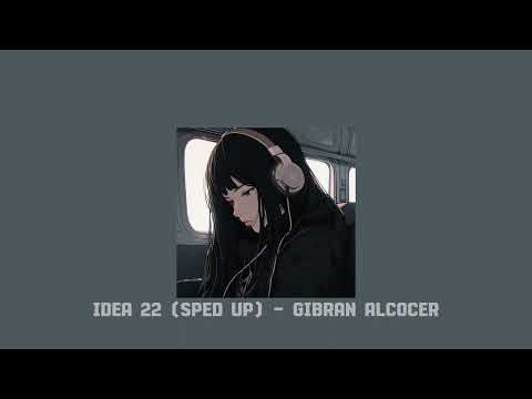 1 hour Idea 22 ( speed up) - Gibran Alcocer